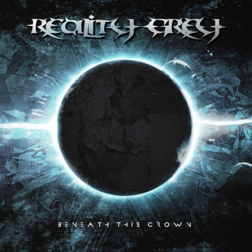 Reality Grey : Beneath This Crown